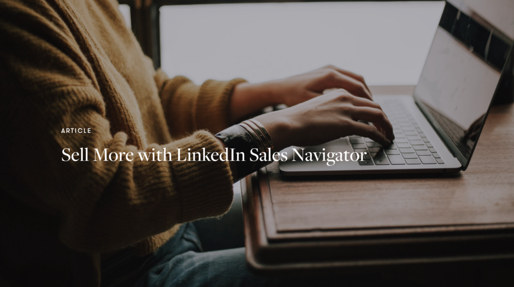 selling with linkedin sells navigator