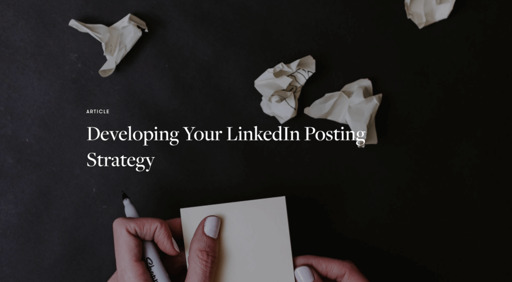 developing linkedin posting strategy